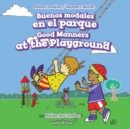 Buenos modales en el parque / Good Manners at the Playground - eBook