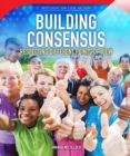 Building Consensus : Respecting Different Points of View - eBook