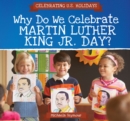 Why Do We Celebrate Martin Luther King Jr. Day? - eBook