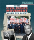 Did the Civil Rights Movement Achieve Civil Rights? - eBook