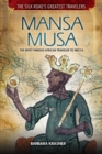 Mansa Musa : The Most Famous African Traveler to Mecca - eBook