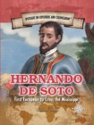 Hernando de Soto : First European to Cross the Mississippi - eBook