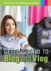 Getting Paid to Blog and Vlog - eBook