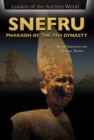 Snefru : Pharaoh of the 4th Dynasty - eBook