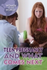 Teen Pregnancy and What Comes Next - eBook