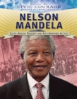 Nelson Mandela : South African President and Anti-Apartheid Activist - eBook