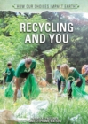 Recycling and You - eBook