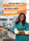 Jump-Starting a Career in Dentistry - eBook