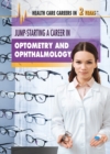 Jump-Starting a Career in Optometry and Ophthalmology - eBook