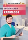 Jump-Starting a Career in Radiology - eBook