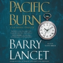 Pacific Burn : A Thriller - eAudiobook