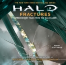 HALO: Fractures : Extraordinary Tales from the Halo Canon - eAudiobook