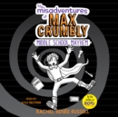 The Misadventures of Max Crumbly 2 - eAudiobook