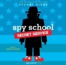 Spy School Secret Service - eAudiobook
