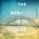The Body in the Clouds : A Novel - eAudiobook