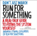 Run for Something : A Real-Talk Guide to Fixing the System Yourself - eAudiobook