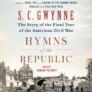 Hymns of the Republic : The Story of the Final Year of the American Civil War - eAudiobook