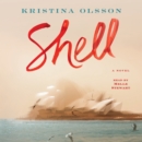 Shell : A Novel - eAudiobook