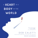 A Heart in a Body in the World - eAudiobook