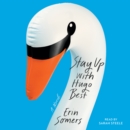 Stay Up with Hugo Best : A Novel - eAudiobook