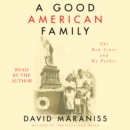 A Good American Family : The Red Scare and My Father - eAudiobook