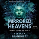 Mirrored Heavens - eAudiobook