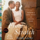 From Scratch : A Memoir of Love, Sicily, and Finding Home - eAudiobook