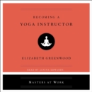 Becoming a Yoga Instructor - eAudiobook