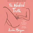 The Naked Truth : A Memoir - eAudiobook
