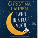 Twice in a Blue Moon - eAudiobook