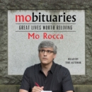 Mobituaries : Great Lives Worth Reliving - eAudiobook