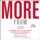 More From Less : How We Learned to Create More Without Using More - eAudiobook