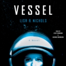 Vessel : A Novel - eAudiobook