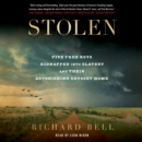 Stolen : Five Free Boys Kidnapped into Slavery and Their Astonishing Odyssey Home - eAudiobook