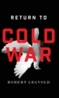 Return to Cold War - Book
