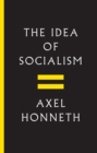 The Idea of Socialism : Towards a Renewal - Book