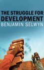 The Struggle for Development - Book