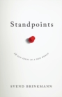 Standpoints : 10 Old Ideas In a New World - eBook
