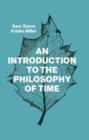 An Introduction to the Philosophy of Time - eBook