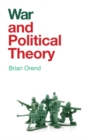 War and Political Theory - Book