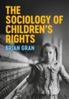 The Sociology of Children's Rights - Book