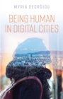 Being Human in Digital Cities - eBook
