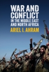 War and Conflict in the Middle East and North Africa - eBook