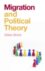 Migration and Political Theory - eBook