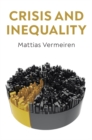 Crisis and Inequality : The Political Economy of Advanced Capitalism - Book