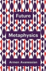 Future Metaphysics - Book