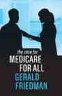 The Case for Medicare for All - eBook