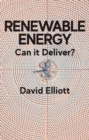 Renewable Energy : Can it Deliver? - Book