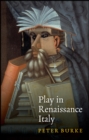 Play in Renaissance Italy - Book