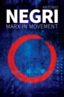 Marx in Movement : Operaismo in Context - Book